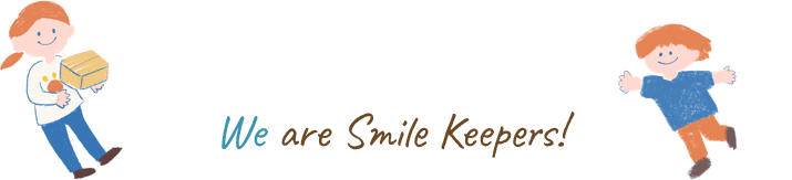 We are Smile Keepers